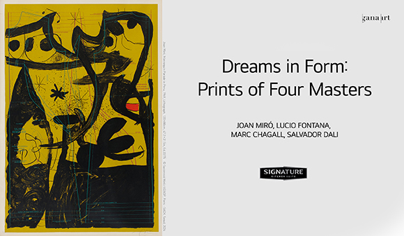 Dreams in Form: Prints of Four Masters JOAN MIRÓ, LUCIO FONTANA, MARC CHAGALL, SALVADOR DALI