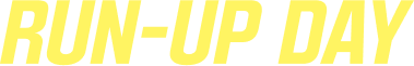 RUN-UP DAY
