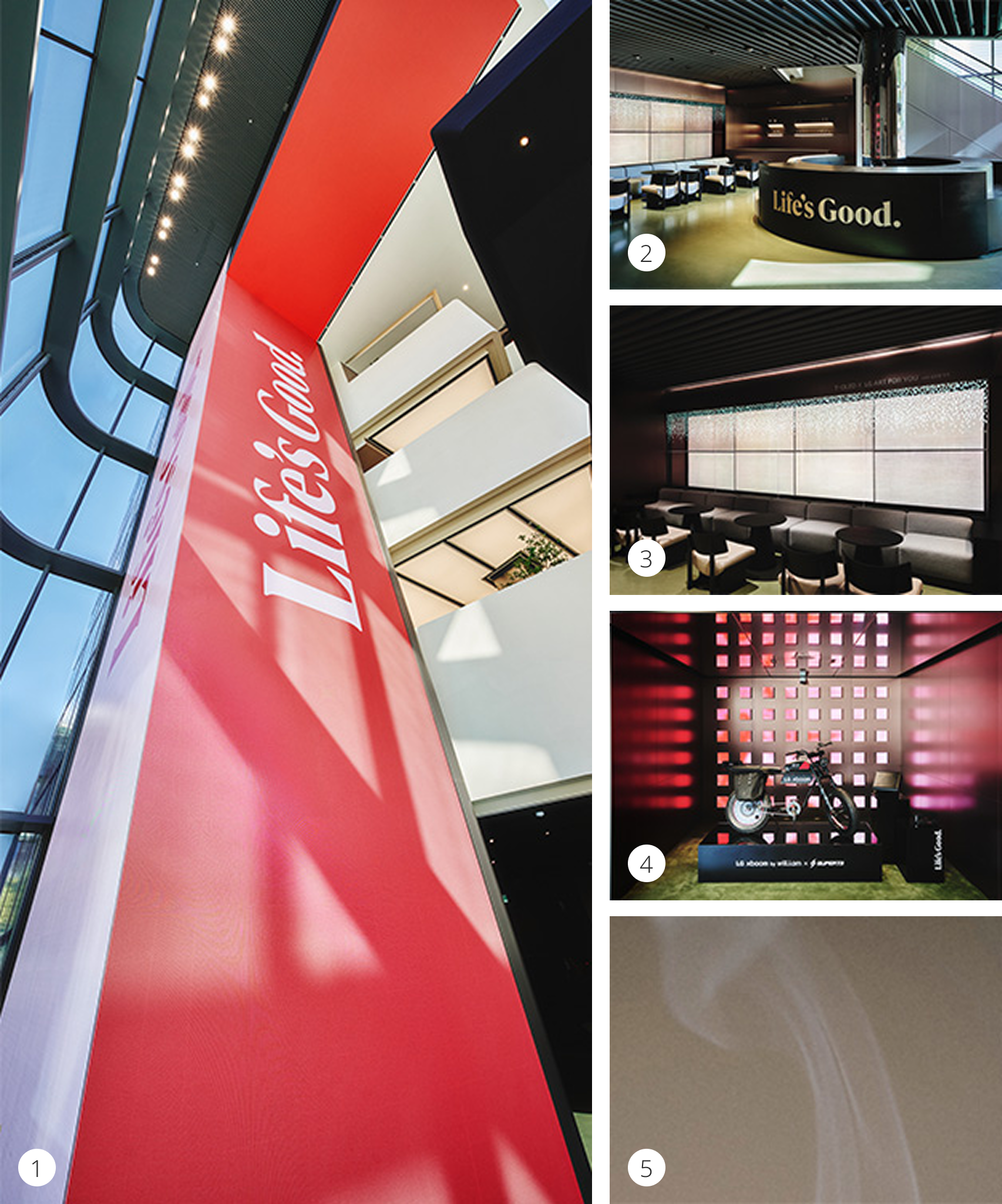 좌측 1번, 천장까지 이어진 대형 미디어월에 ‘Life’s Good’ 문구가 보이는 건물 내부 전경. 우측 상단 2번, ‘Life’s Good’ 로고가 새겨진 원형 카운터가 있는 공간. 그 아래 3번, OLED ART WALL과 검정톤의 의자와 테이블. 3번의 하단에는 4번,붉은 조명 속에 바이크가 전시된 공간. 4번의 아래 5번, 미세한 연기나 빛이 흐르는 듯한 추상적인 질감.