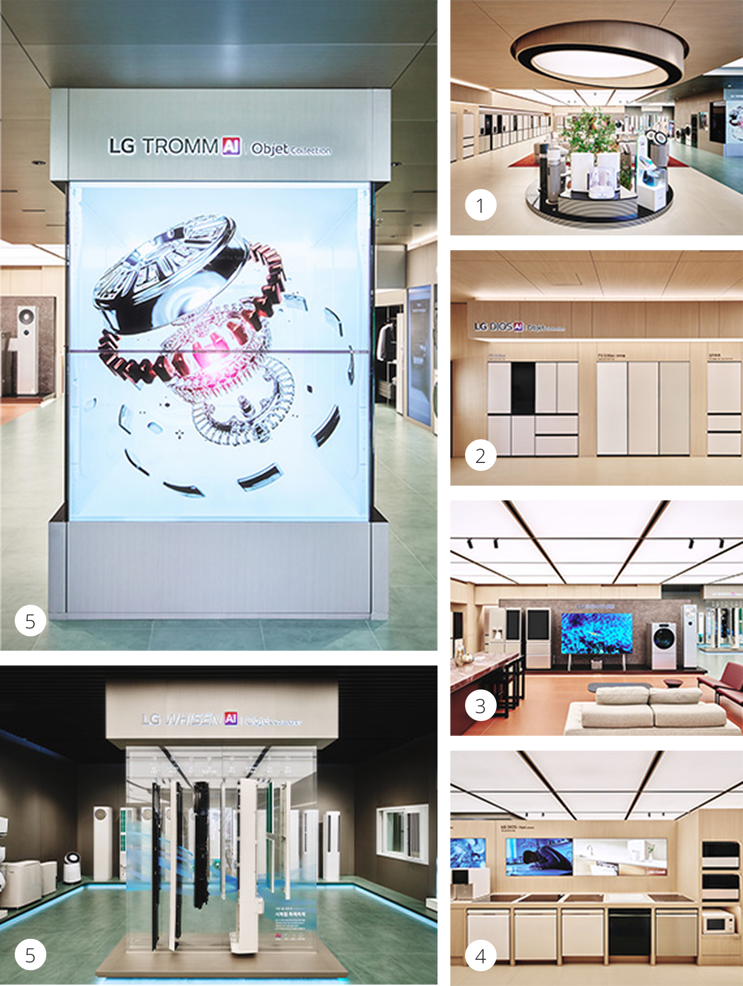 우측 상단 1번, 원형 조명 아래 식물과 소형 가전이 전시된 주변에 냉장고와 세탁기 등 제품이 진열. 그 아래 2번, ‘LG DIOS 오브제컬렉션’ 냉장고 라인이 벽면에 일렬로 전시. 그 아래 3번,TV와 세탁기, 냉장고가 함께 배치된 LG SIGNATURE존. 그 아래 4번, 빌트인 오븐과 인덕션, 식기세척기 등이 진열. 좌측에는 5번, 상단에는 ‘LG 트롬 오브제컬렉션’ 세탁기 내부 구조를 시각화한 전시물이, 하단에는 ‘LG 휘센 오브제컬렉션’ 공기청정기 및 에어컨이 전시된 공간.