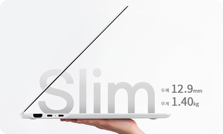 한 손으로 가볍게 들 수 있을 만큼 슬림한 디자인의 화이트 노트북을 표현하고 있습니다. 'Slim'이라는 글자가 노트북의 얇은 두께를 강조합니다.